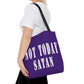 Not Today Satan Tote Bag (AOP)