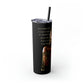 A Kings Dream Skinny Tumbler with Straw, 20oz