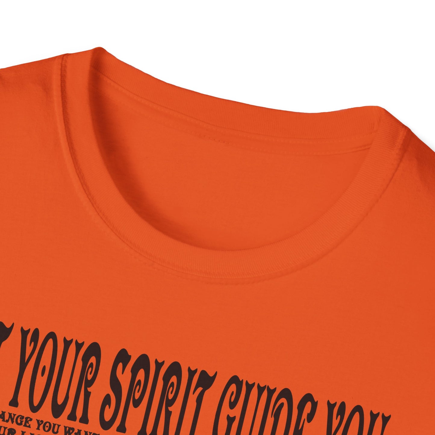 Let Your Spirit Guide You Unisex Softstyle T-Shirt