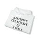 Mastering The Science of Myself Unisex Heavy Blend™ Hooded Sweatshirt