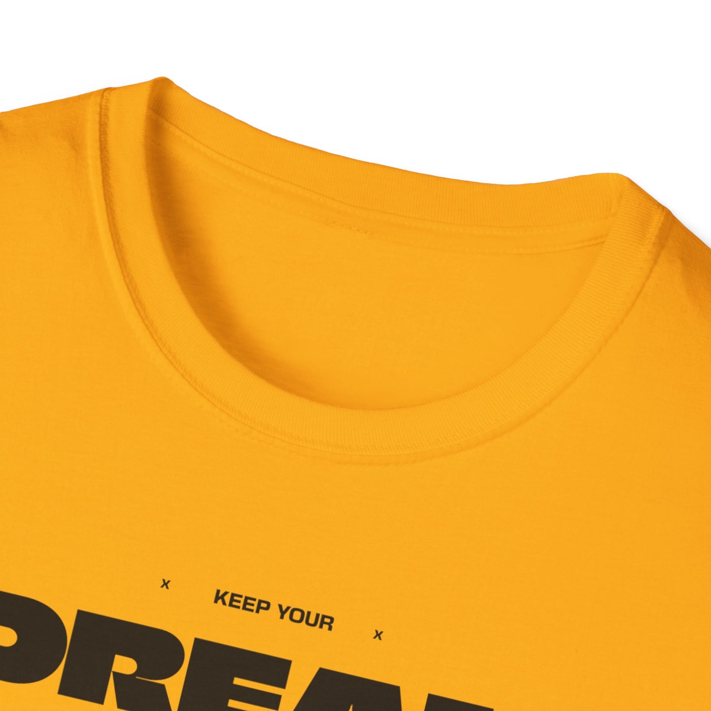 Keep Your Dream Alive T-Shirt, Motivational Tee, Dreamer Shirt, Gift for Dream Chasers, Perfect for Casual Wear, Fitness Enthusiast