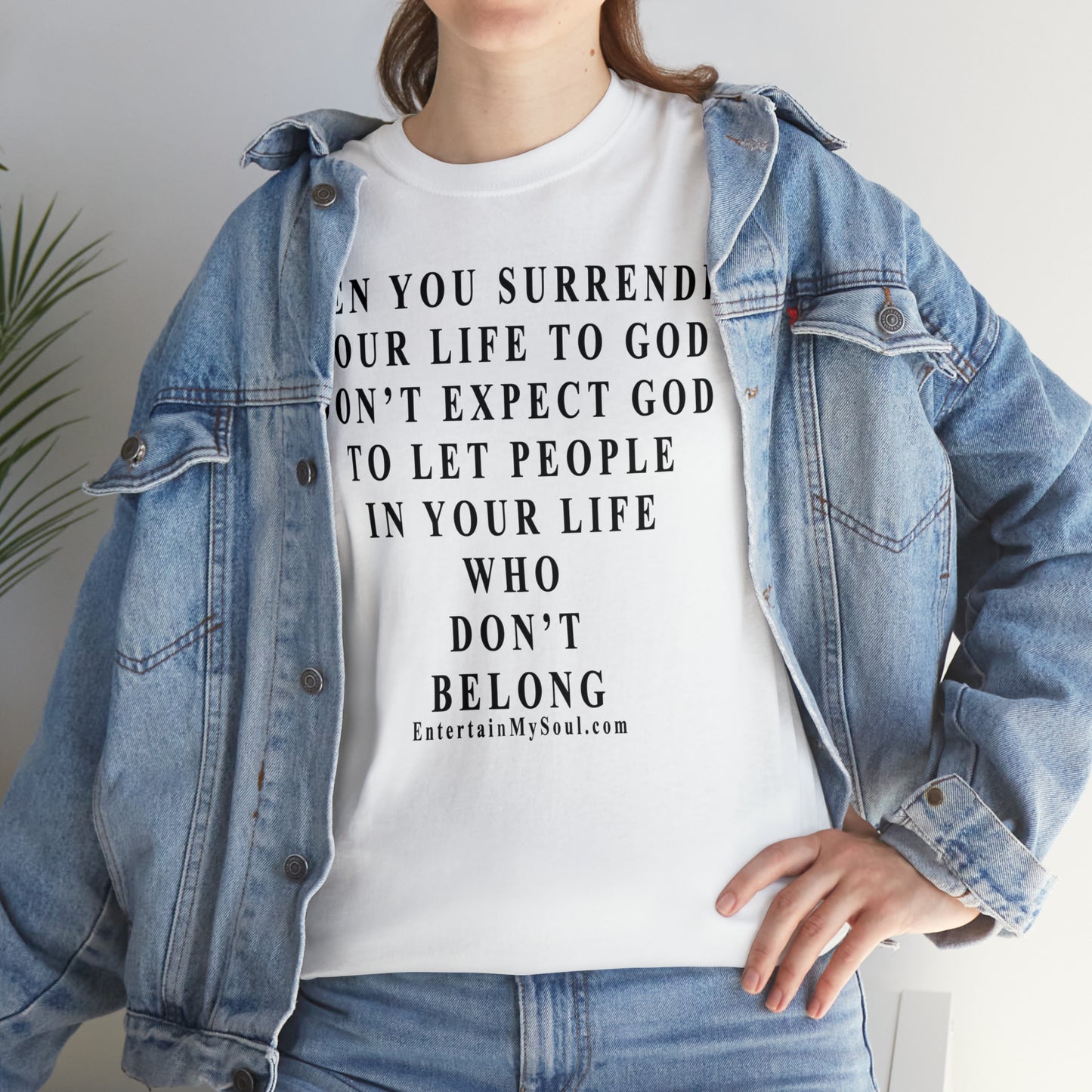 When You Surrender Your Life to God Unisex Heavy Cotton Tee