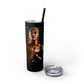 A Kings Dream Skinny Tumbler with Straw, 20oz