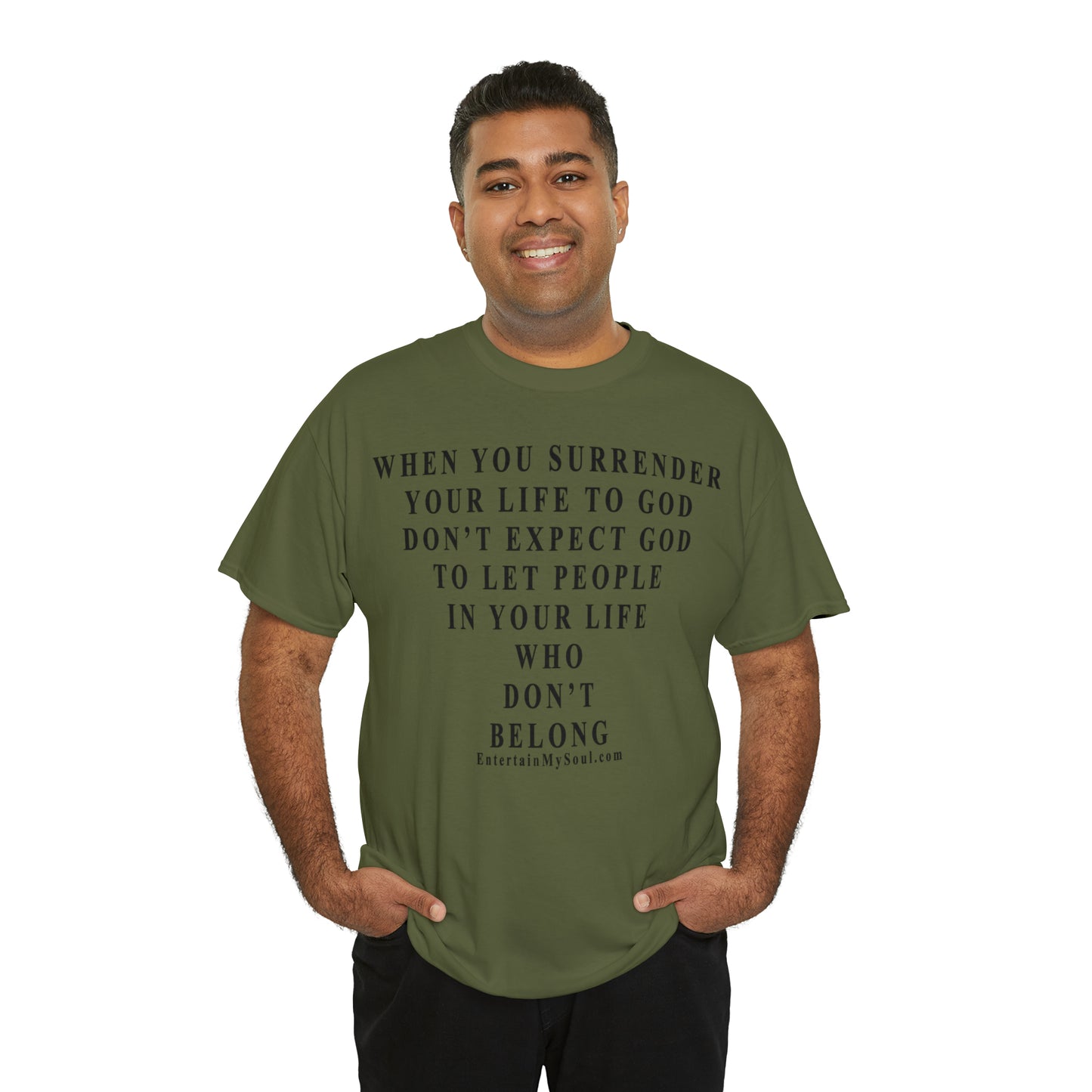 When You Surrender Your Life to God Unisex Heavy Cotton Tee