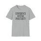 Confidence Offends Insecurity Unisex Softstyle T-Shirt