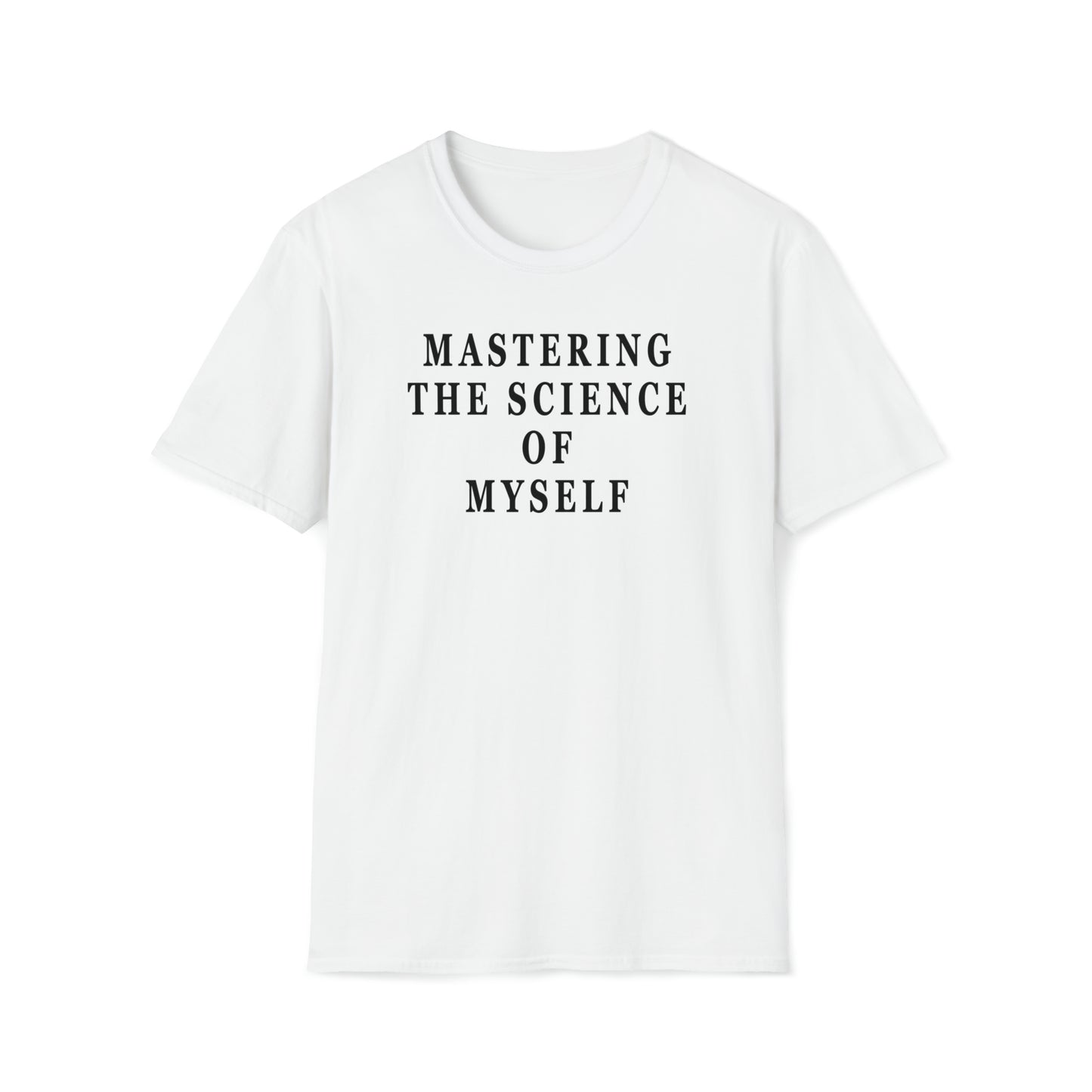 Mastering The Science of Myself Unisex Softstyle T-Shirt