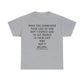 When You Surrender Your Life to God Unisex Heavy Cotton Tee