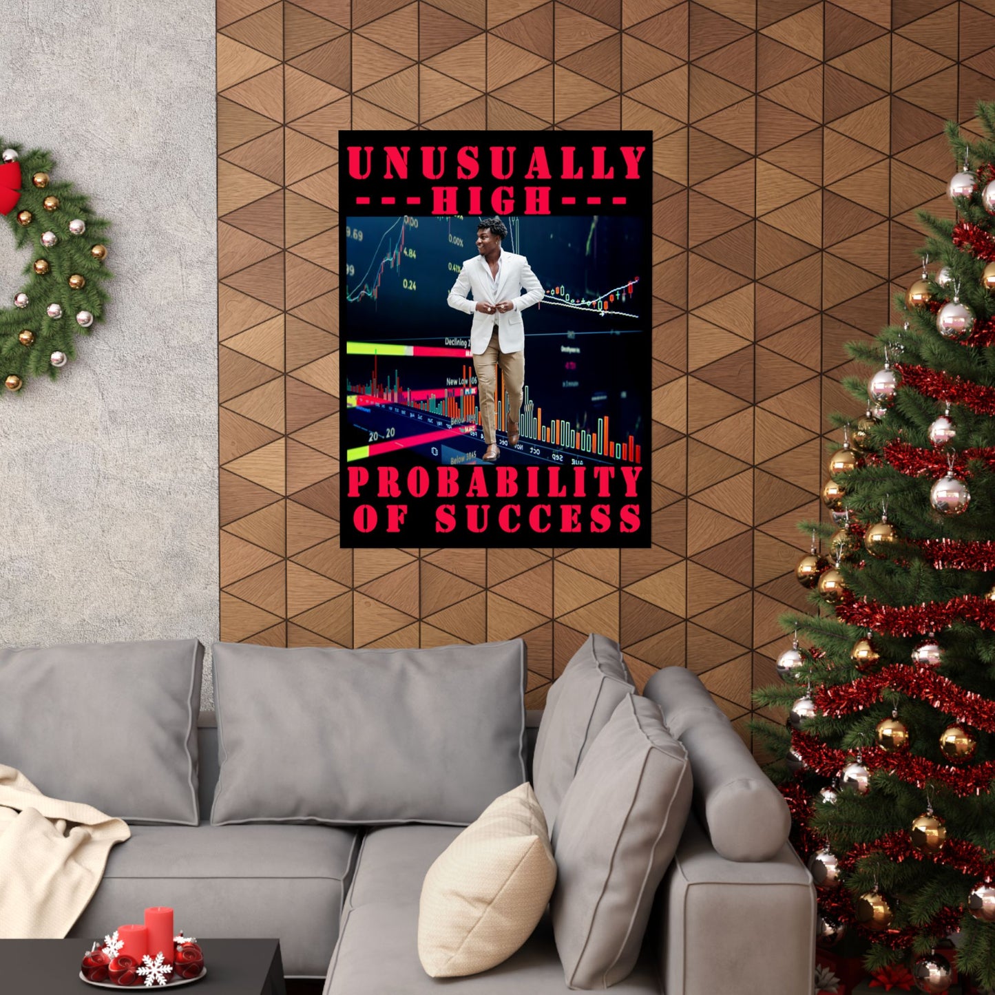 Unusually High Probability of Success Matte Vertical Posters