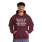 Some people will never like you Unisex Heavy Blend™ Hooded Sweatshirt