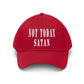 Not Today Satan Unisex Twill Hat