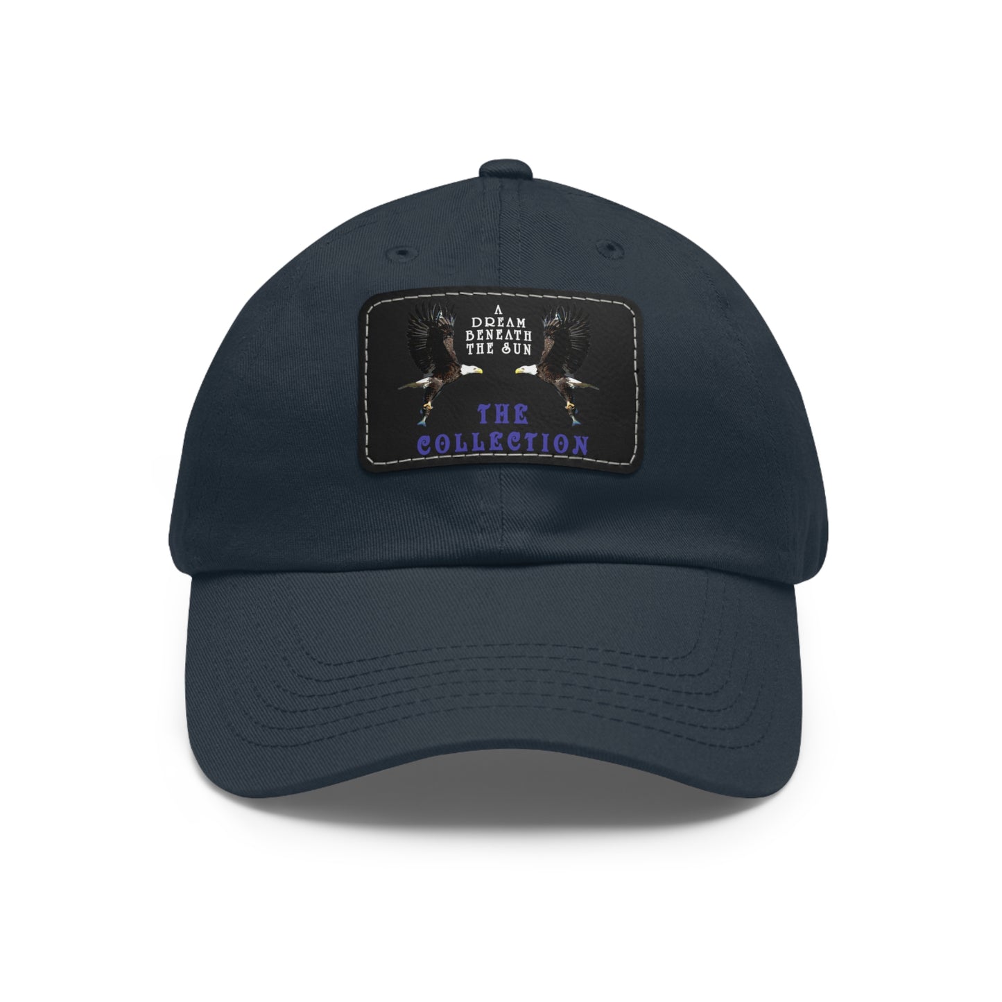 A Dream Beyond Reality Dad Hat with Leather Patch (Rectangle)