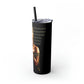 A Kings Dream Skinny Tumbler with Straw, 20oz