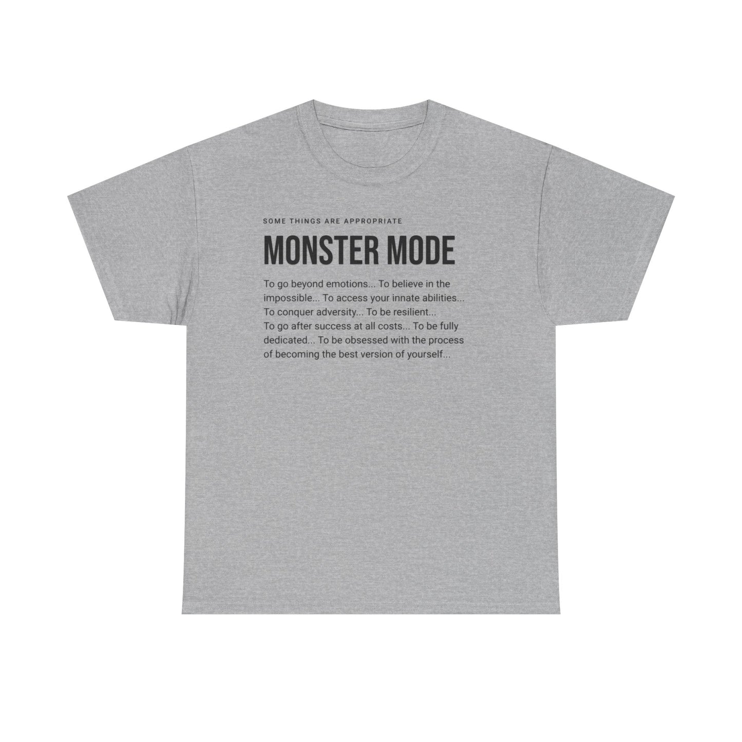 Monster Mode T-Shirt — Motivational Typography Tee