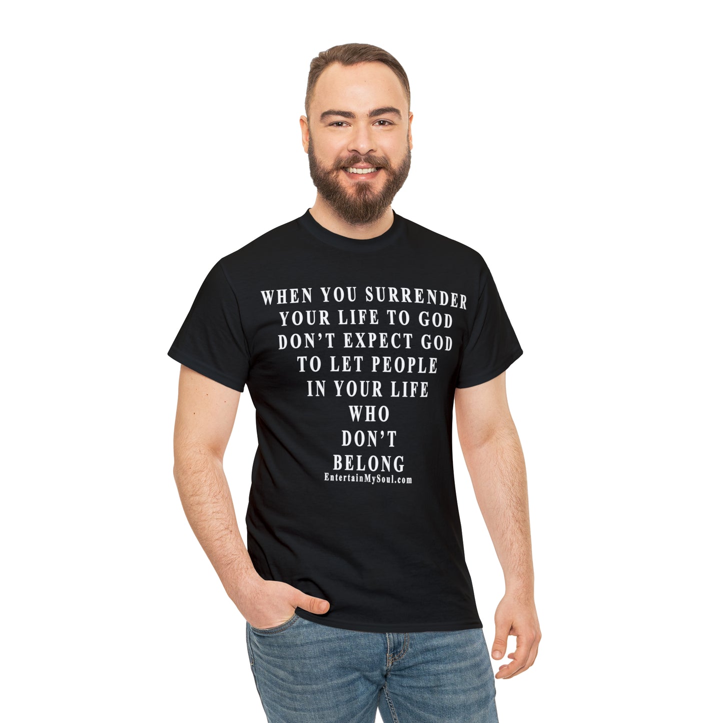 When You Surrender Your Life to God Unisex Heavy Cotton Tee