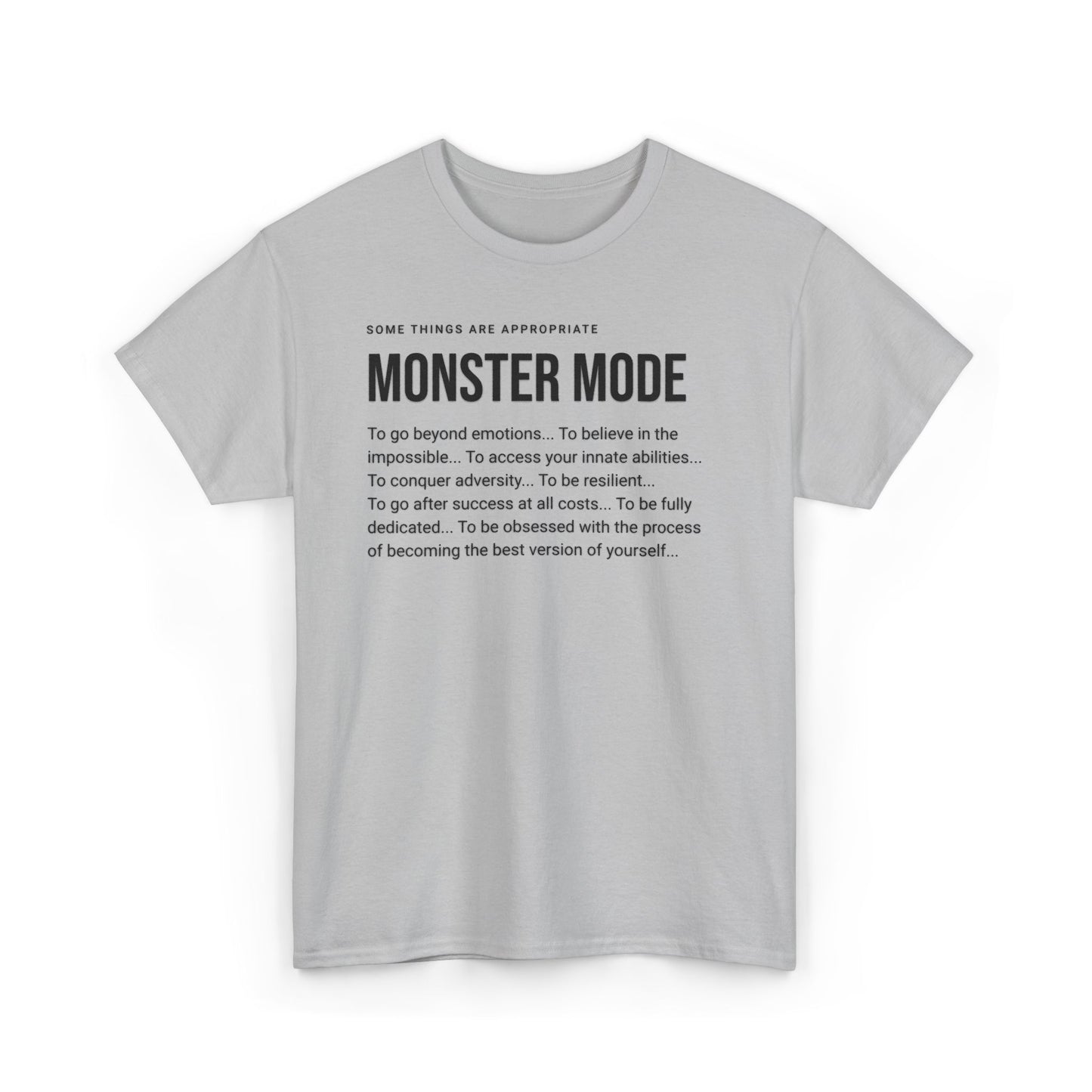Monster Mode T-Shirt — Motivational Typography Tee