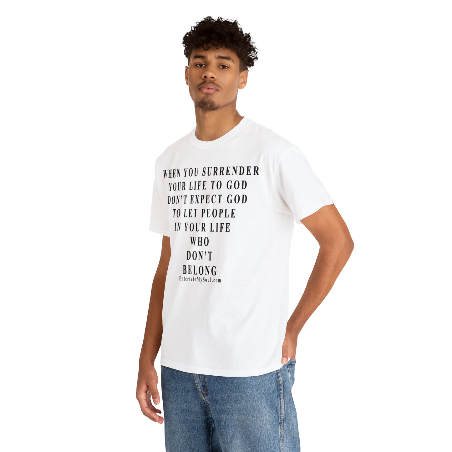 When You Surrender Your Life to God Unisex Heavy Cotton Tee