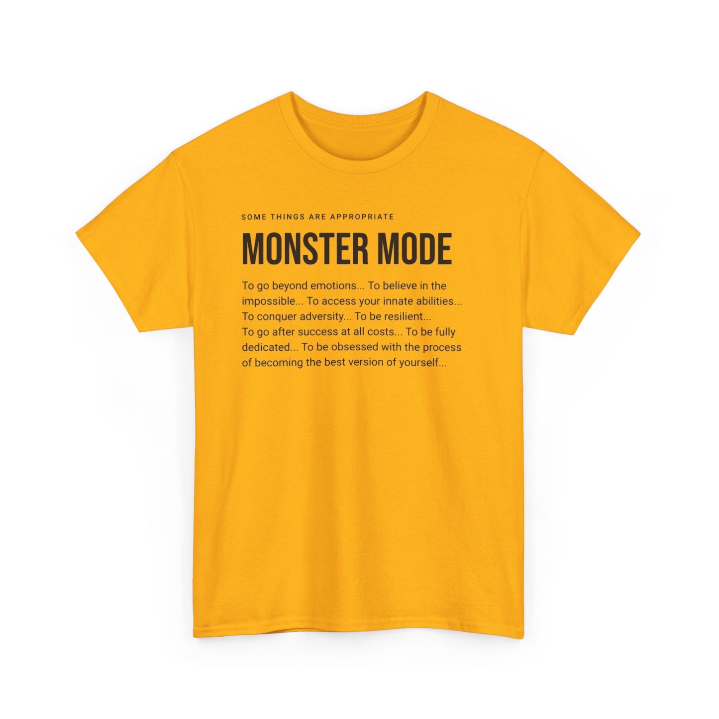 Monster Mode T-Shirt — Motivational Typography Tee