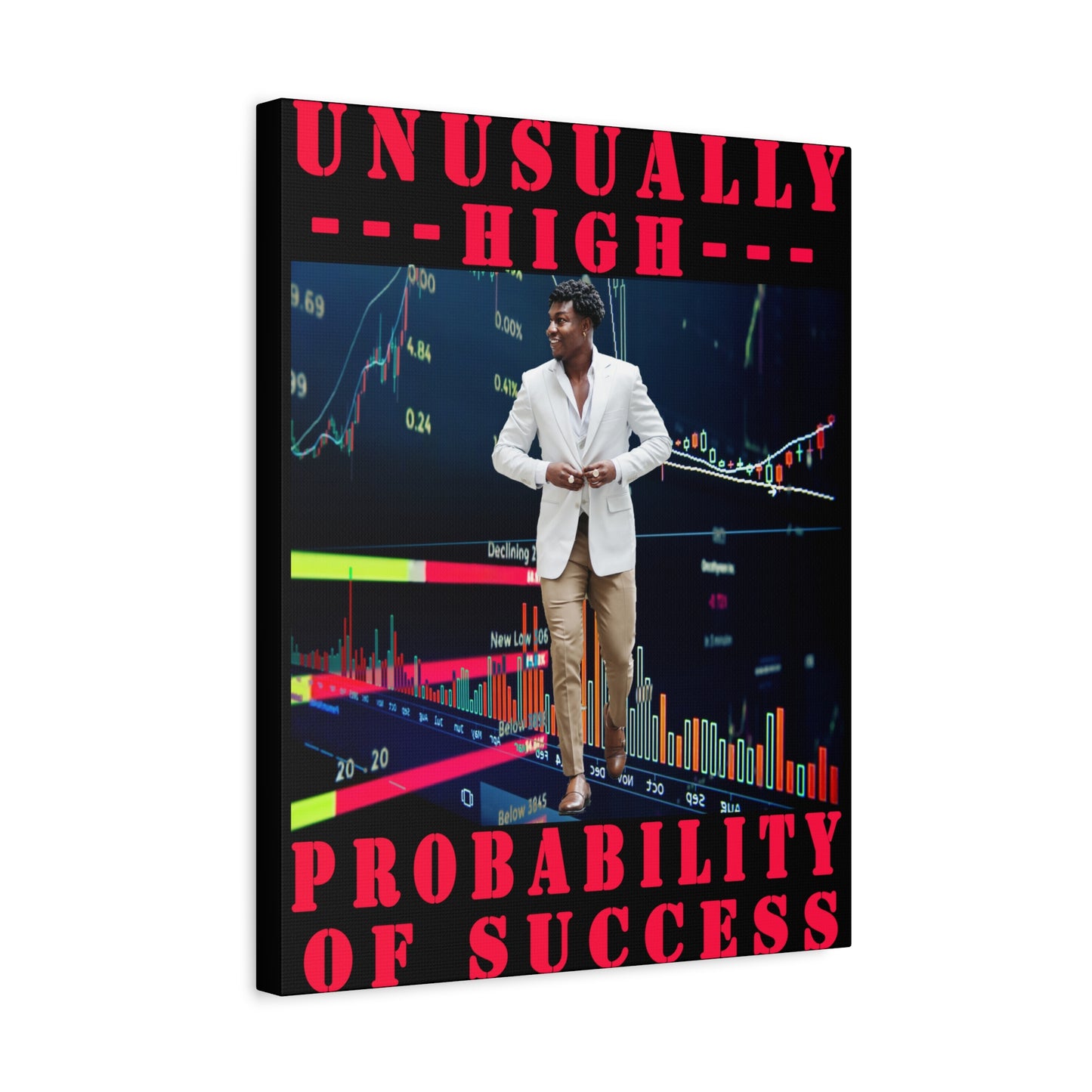 Unusually High Probability of Success Matte Canvas, Stretched, 1.25"