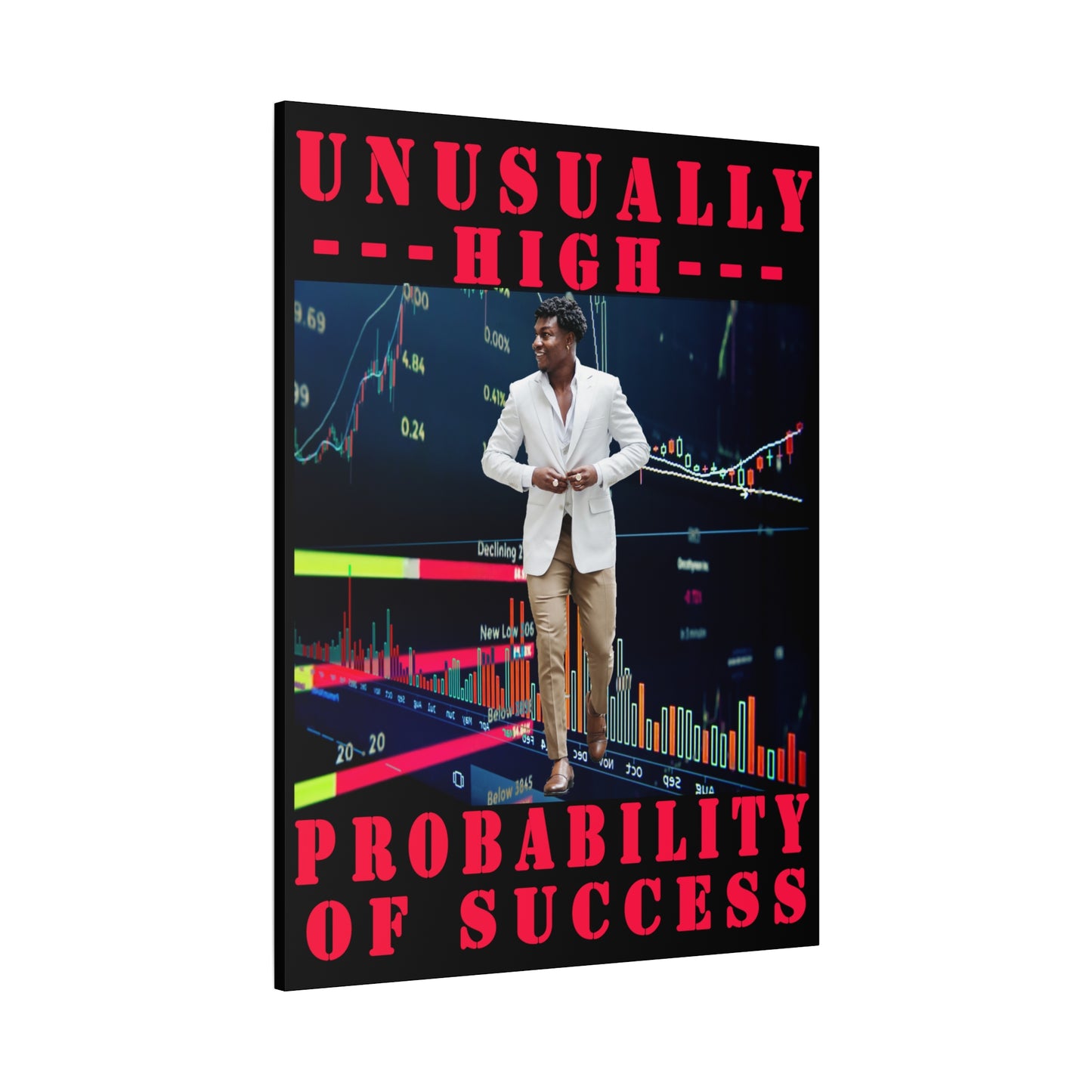 Unusually High Probability of Success Matte Canvas, Stretched, 1.25"