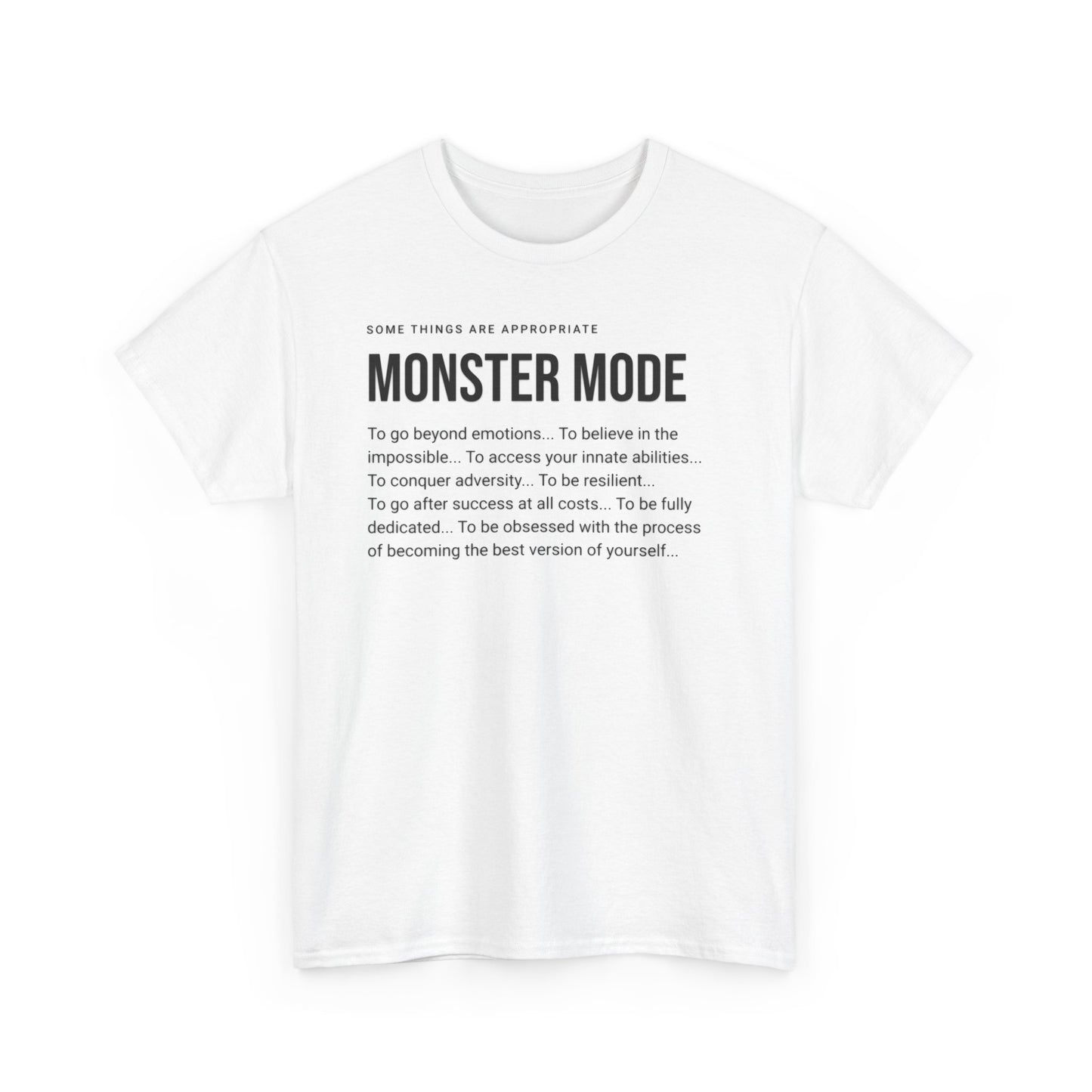Monster Mode T-Shirt — Motivational Typography Tee