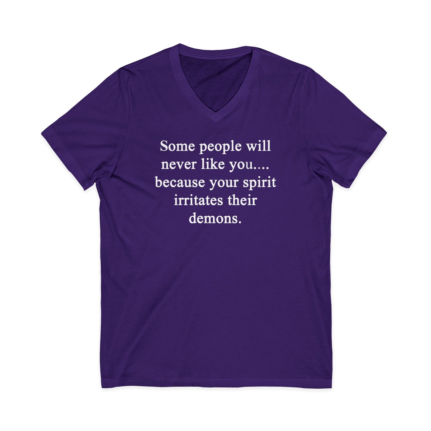 Some People Will Never Like You Unisex V-Neck Tee Shirt