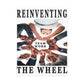 Reinventing The Wheel Matte Canvas, Stretched, 1.25"