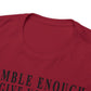 Humble Enough To Give Your A Pass Unisex Heavy Cotton Tee