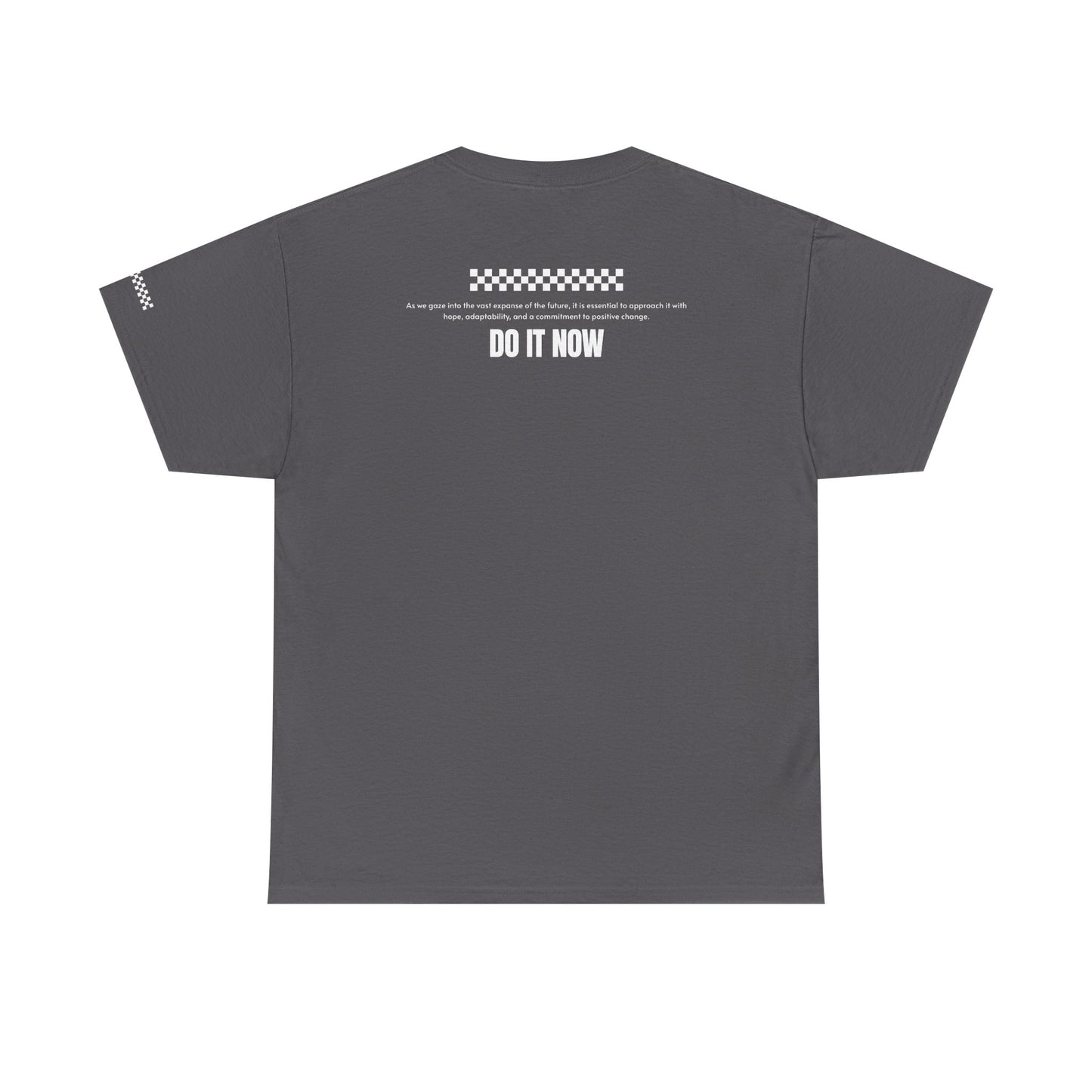 Do It Now Tee — '3 Words Solve Everything' Motivational T-Shirt