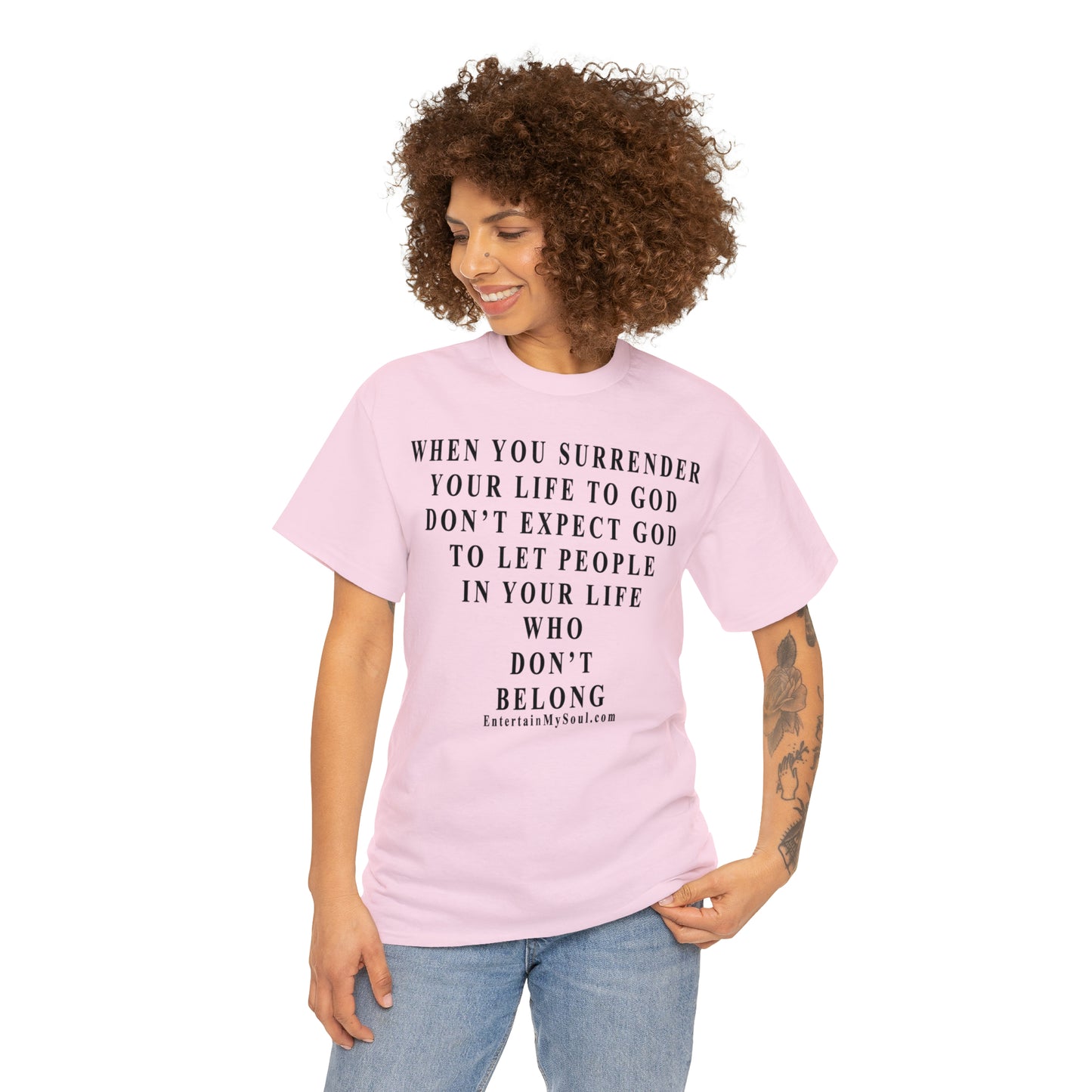 When You Surrender Your Life to God Unisex Heavy Cotton Tee