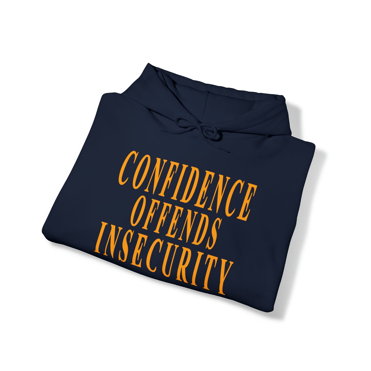 Confidence Offends Insecurity Unisex Heavy Blend™ Hooded Sweatshirt