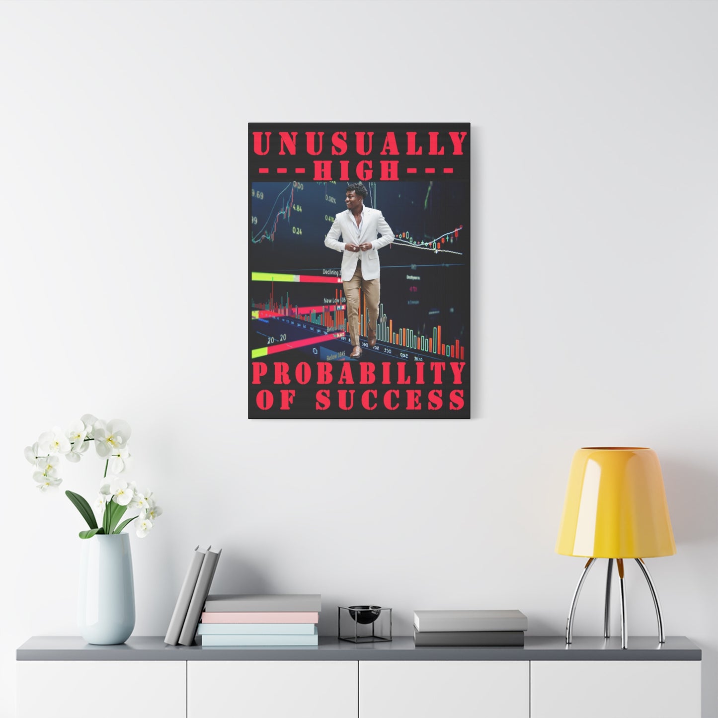 Unusually High Probability of Success Matte Canvas, Stretched, 1.25"