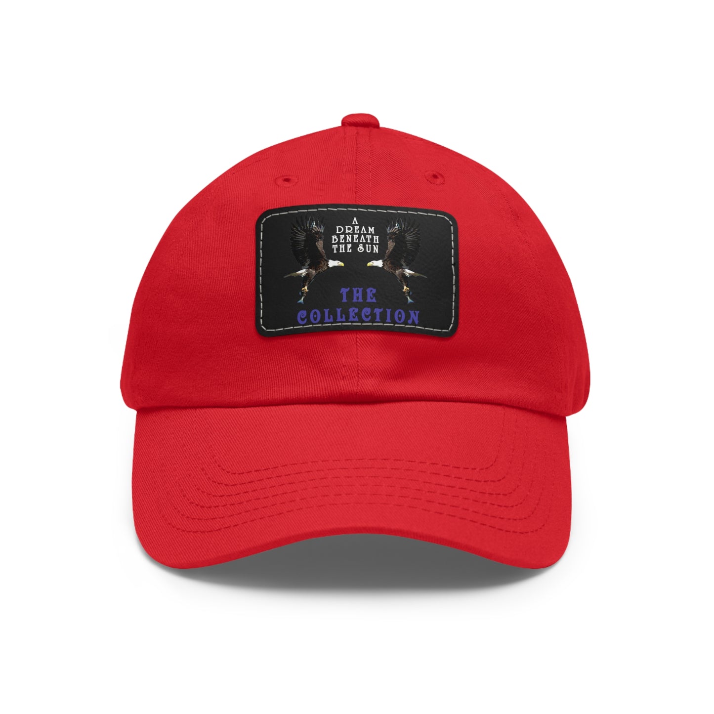 A Dream Beyond Reality Dad Hat with Leather Patch (Rectangle)