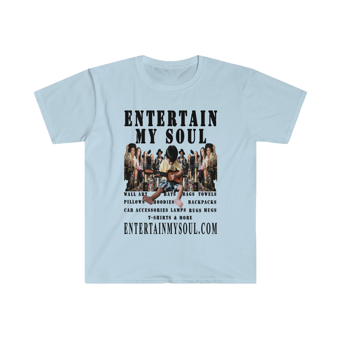 Entertain My Soul Unisex Softstyle T-Shirt