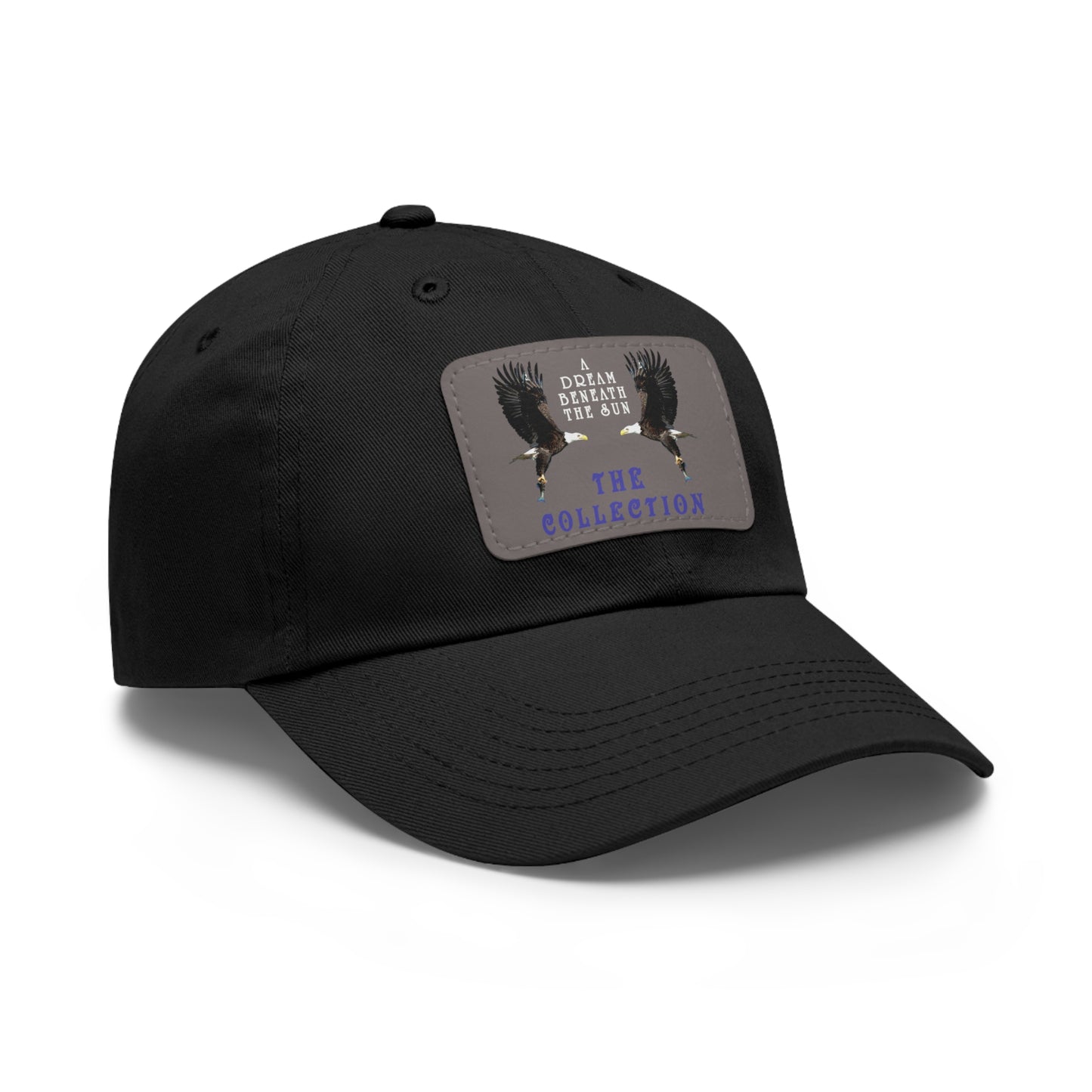 A Dream Beyond Reality Dad Hat with Leather Patch (Rectangle)