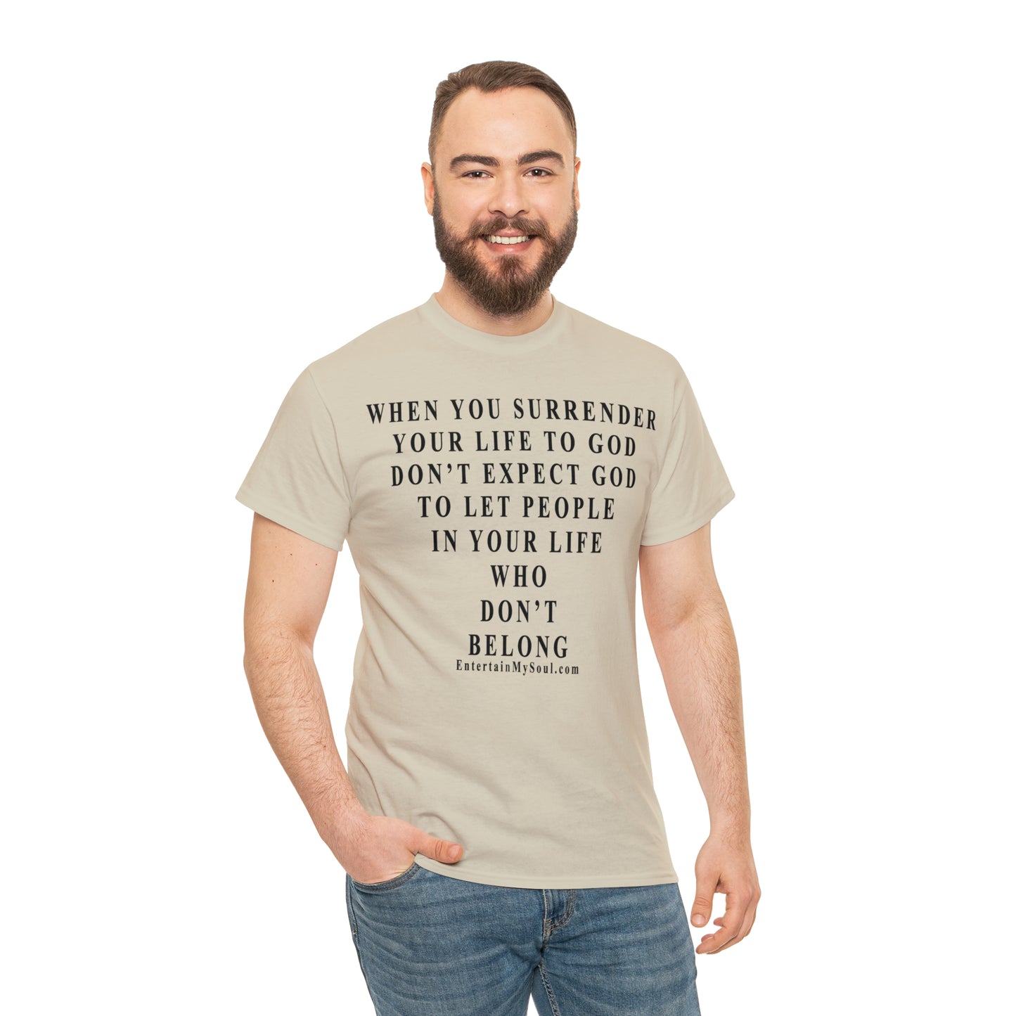 When You Surrender Your Life to God Unisex Heavy Cotton Tee