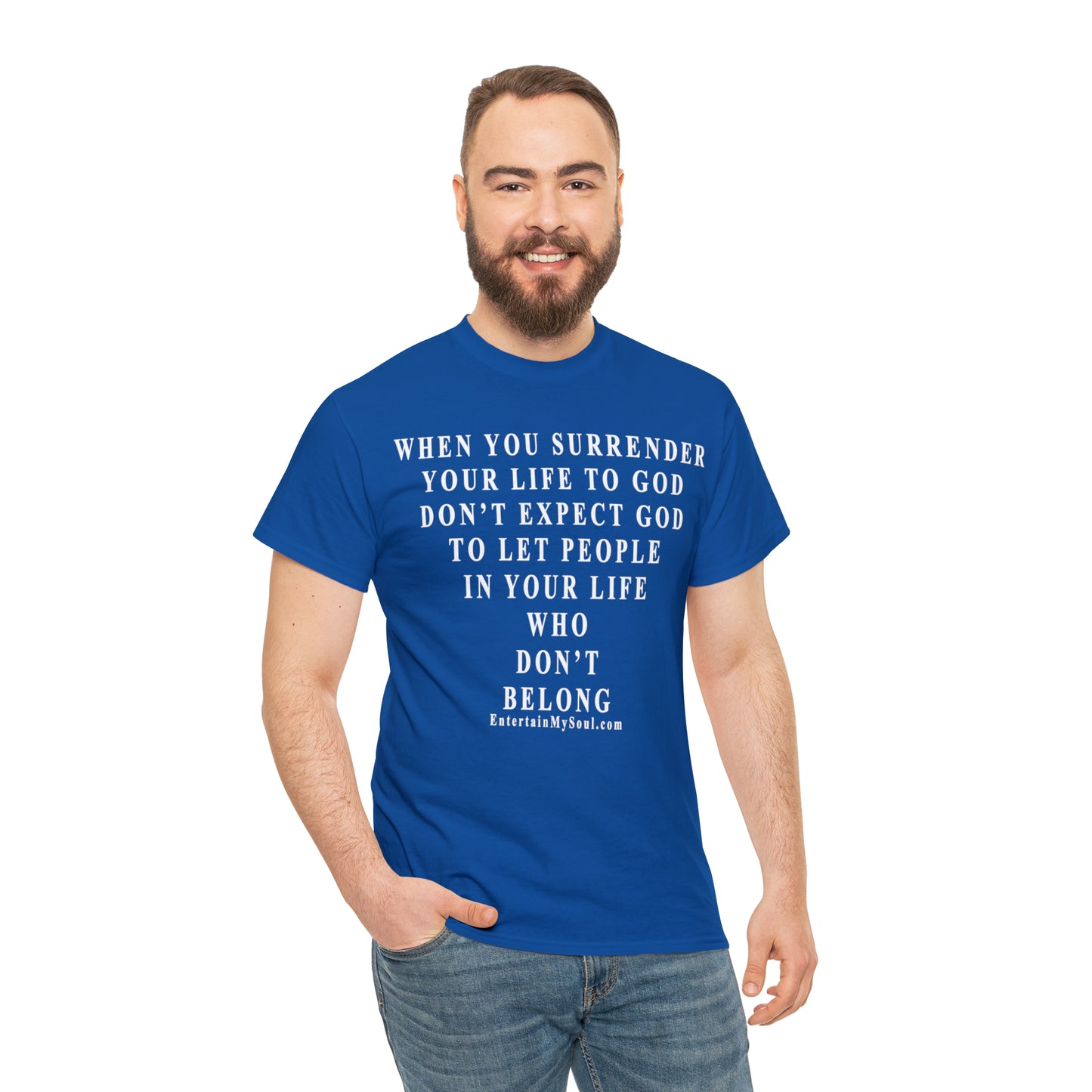 When You Surrender Your Life to God Unisex Heavy Cotton Tee