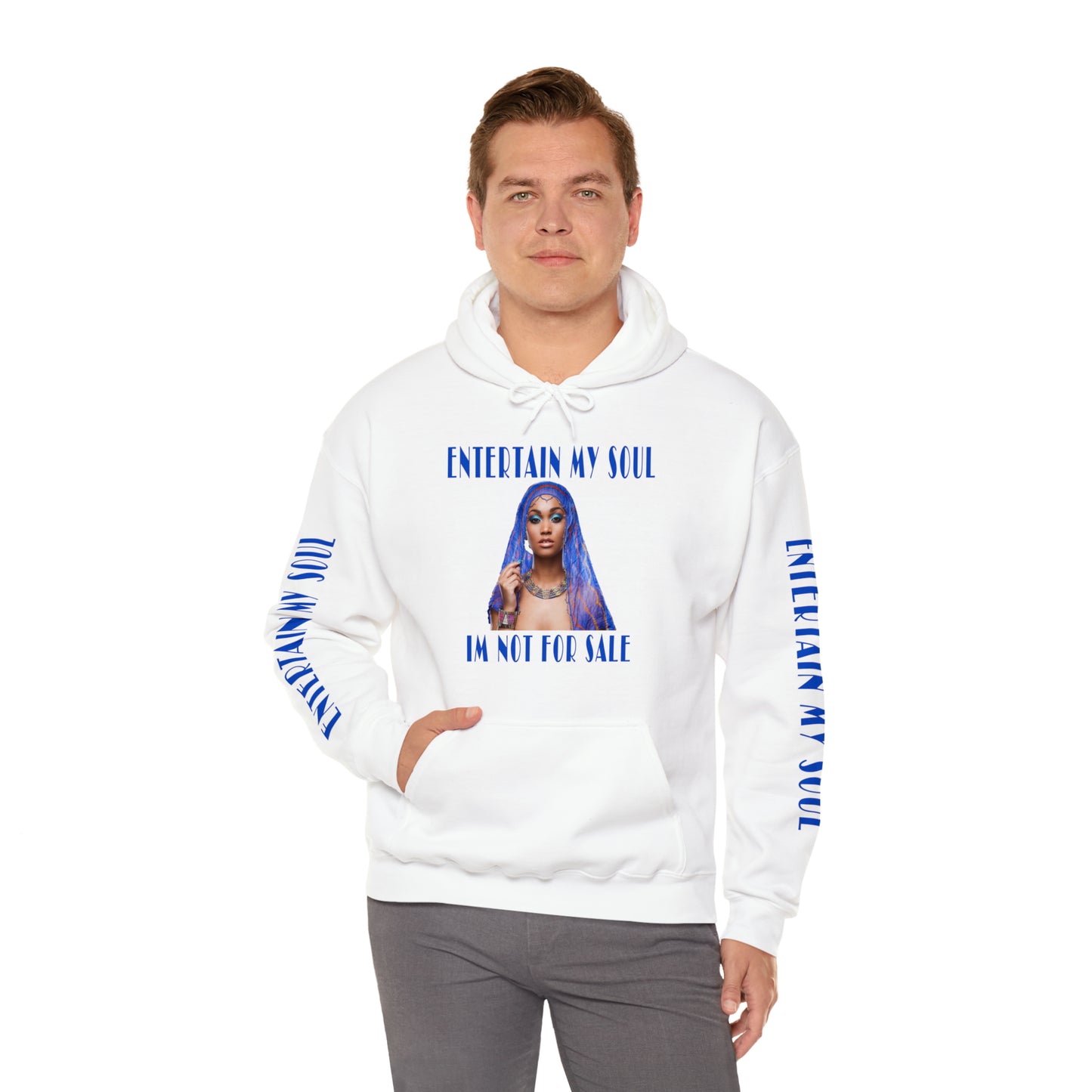 Entertain My Soul Im Not For Sale Unisex Heavy Blend™ Hooded Sweatshirt