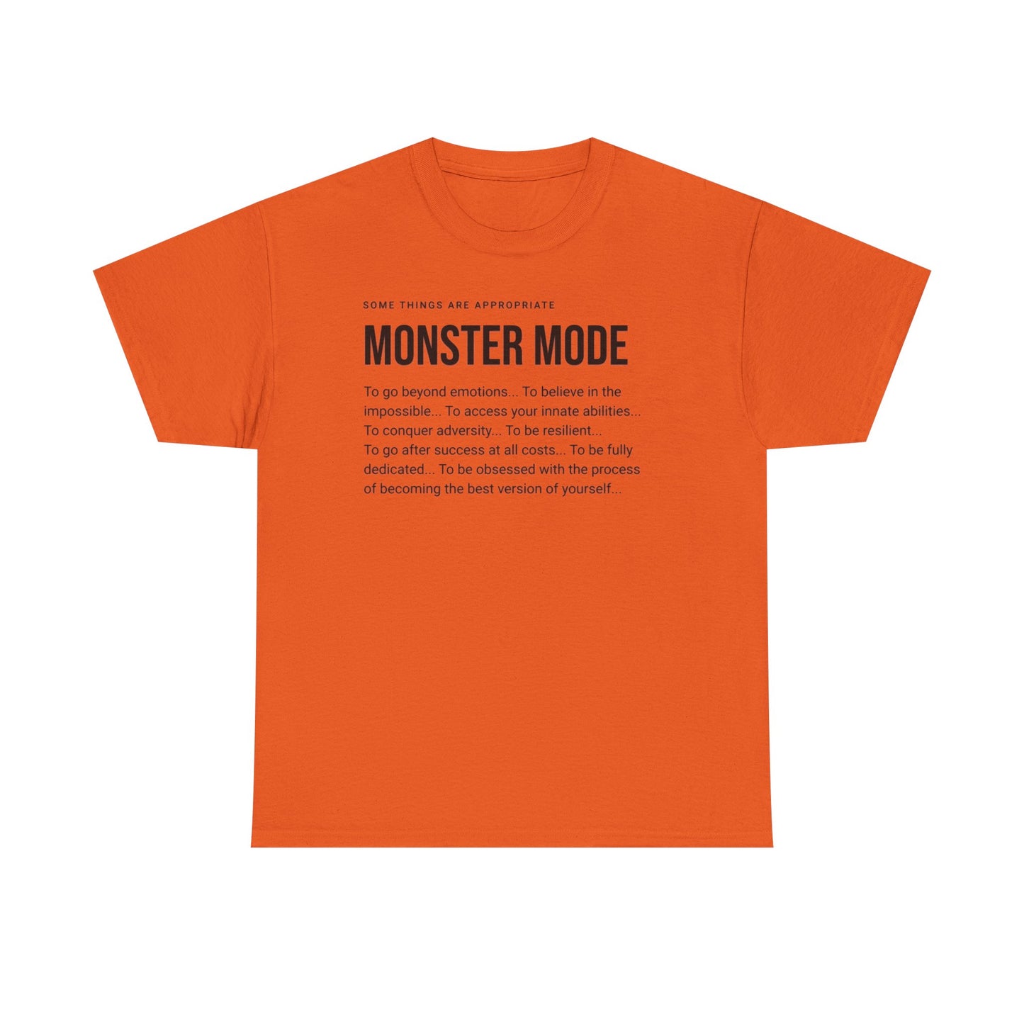 Monster Mode T-Shirt — Motivational Typography Tee
