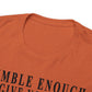 Humble Enough To Give Your A Pass Unisex Heavy Cotton Tee