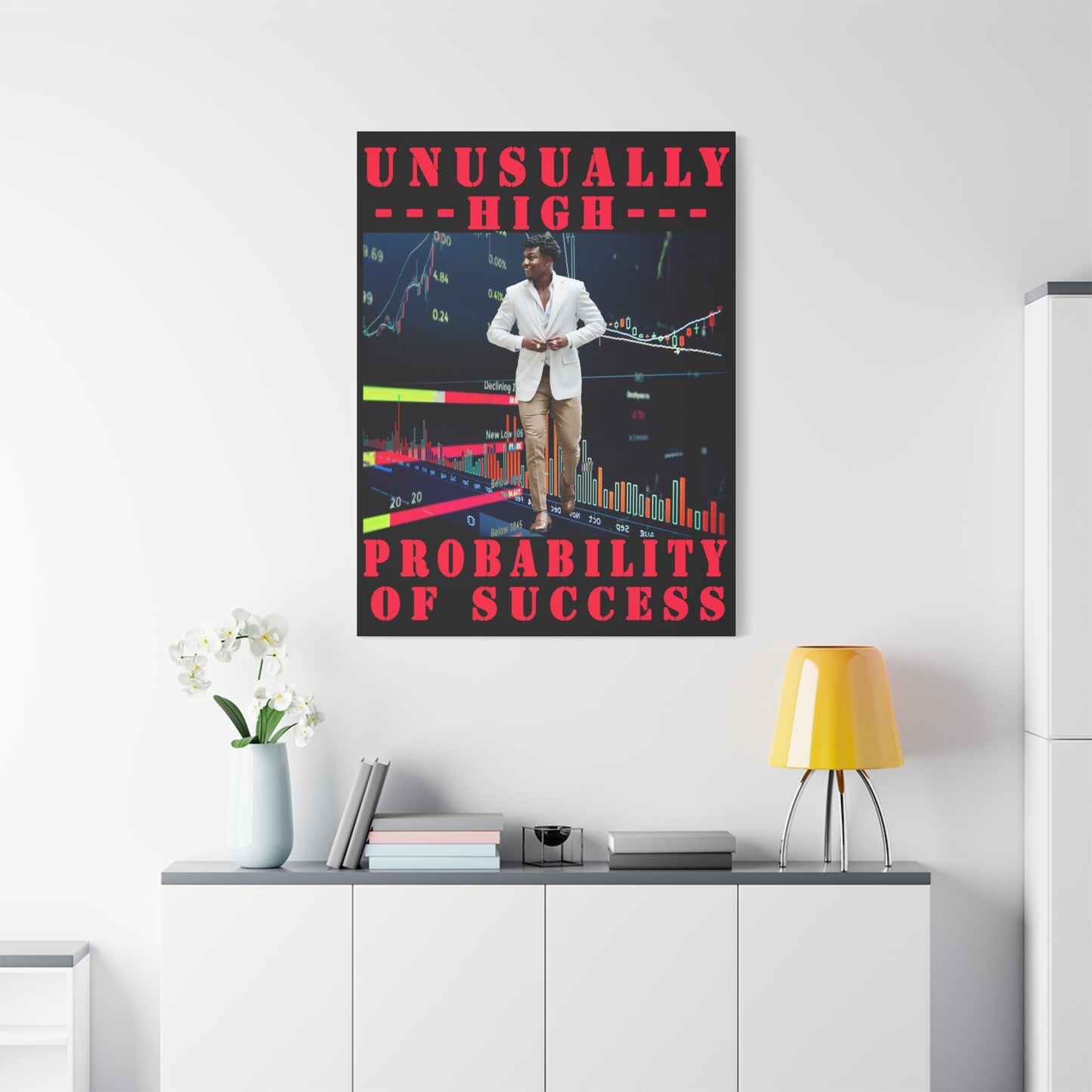 Unusually High Probability of Success Matte Canvas, Stretched, 1.25"