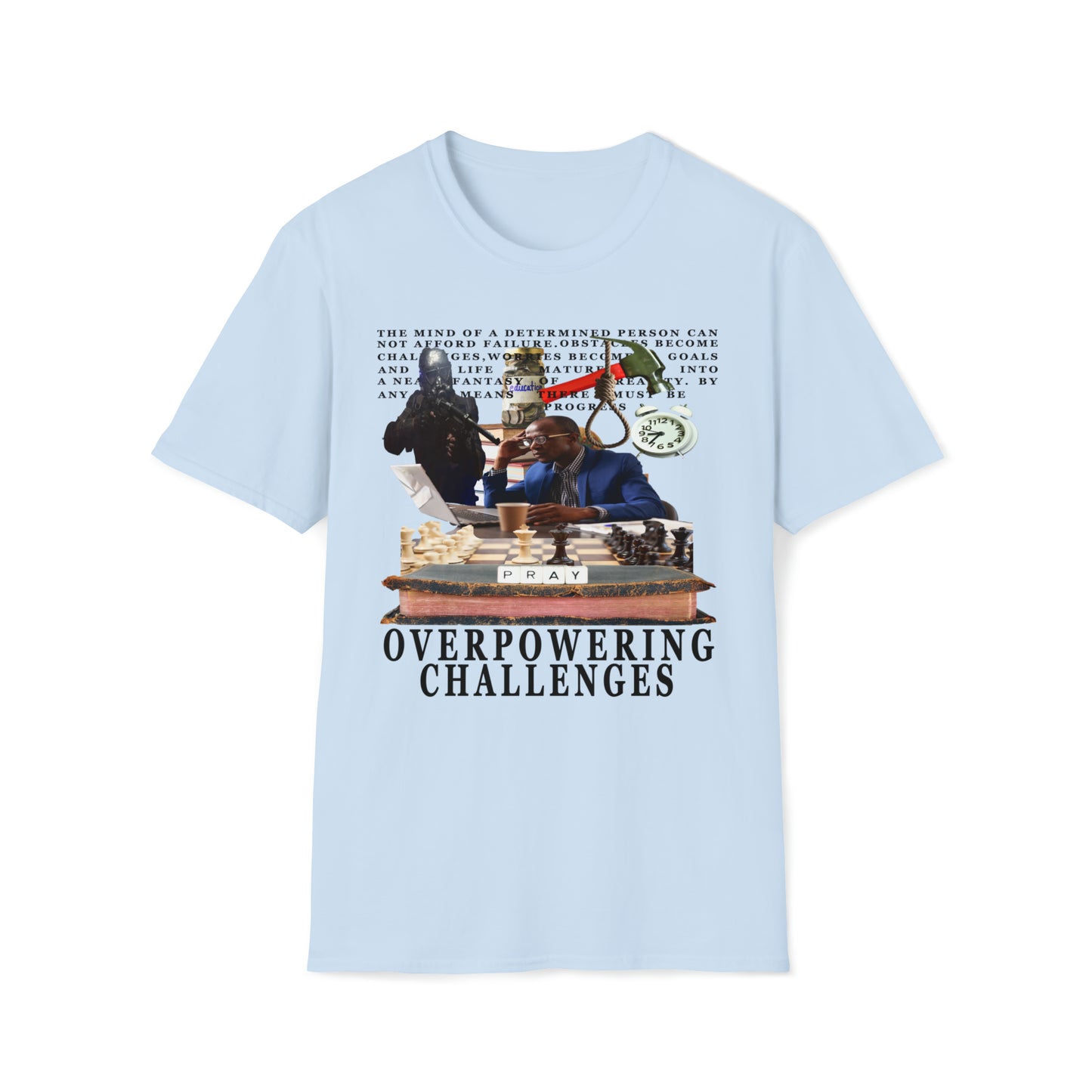 Overpowering Challenges Unisex Softstyle T-Shirt