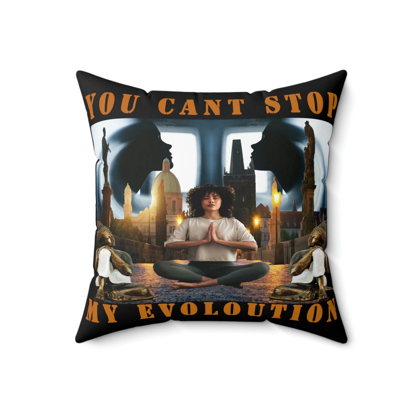 Spun Polyester Square Pillow YOU CAN'T STOP MY EVOLUTION