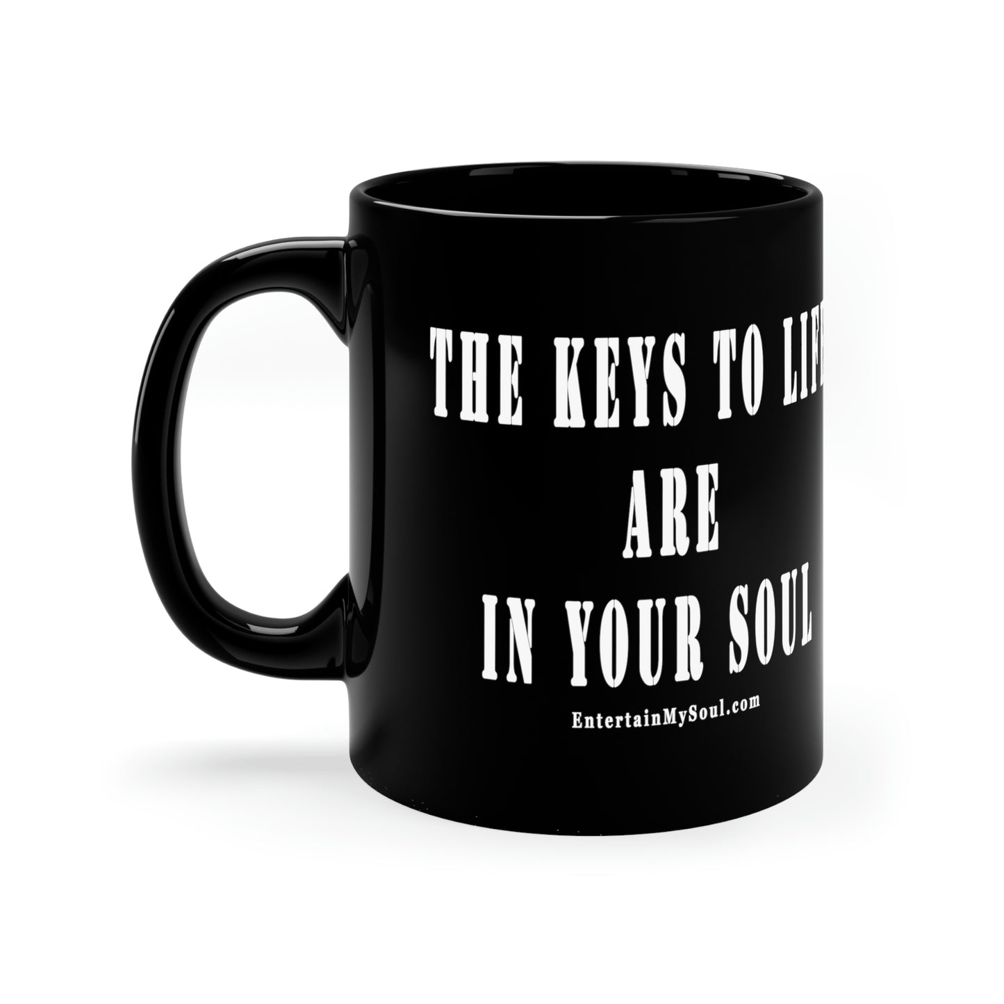 11oz Black Mug The Keys to Life are in Your Soul