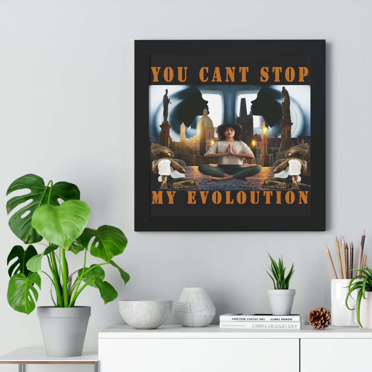 Framed Horizontal Poster YOU CAN'T STOP MY EVOLUTION