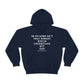 Unisex Heavy Blend™ Hooded Sweatshirt Im On Some Sh*t That Nobody Would Understand But God