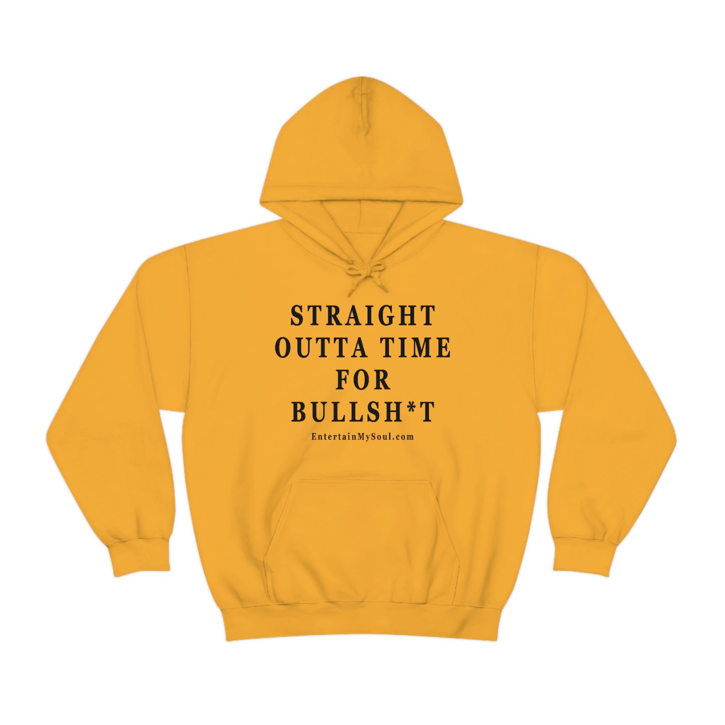 Unisex Heavy Blend™ Hooded Sweatshirt Straight Outta Time for Bullsh*t