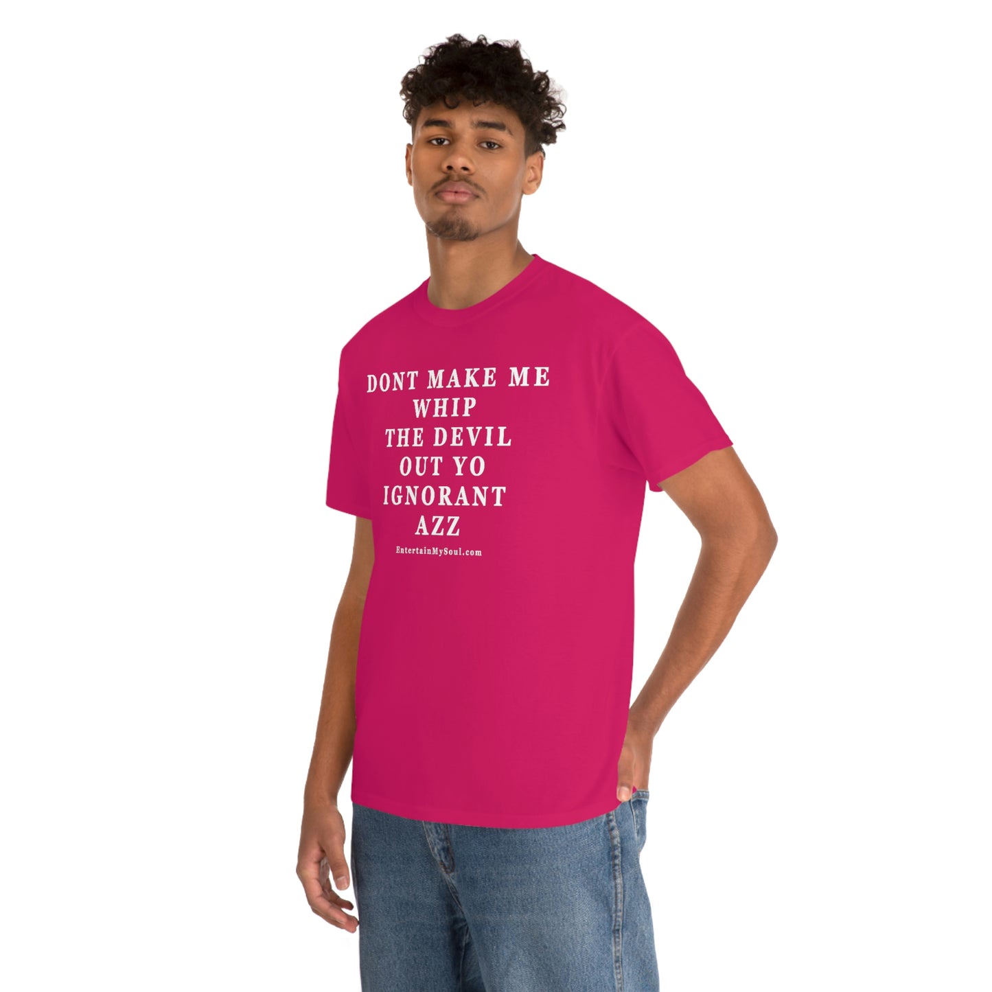 Unisex Heavy Cotton Tee Words Dont Make Me Whip the Devil Out Yo Ignorant Azz