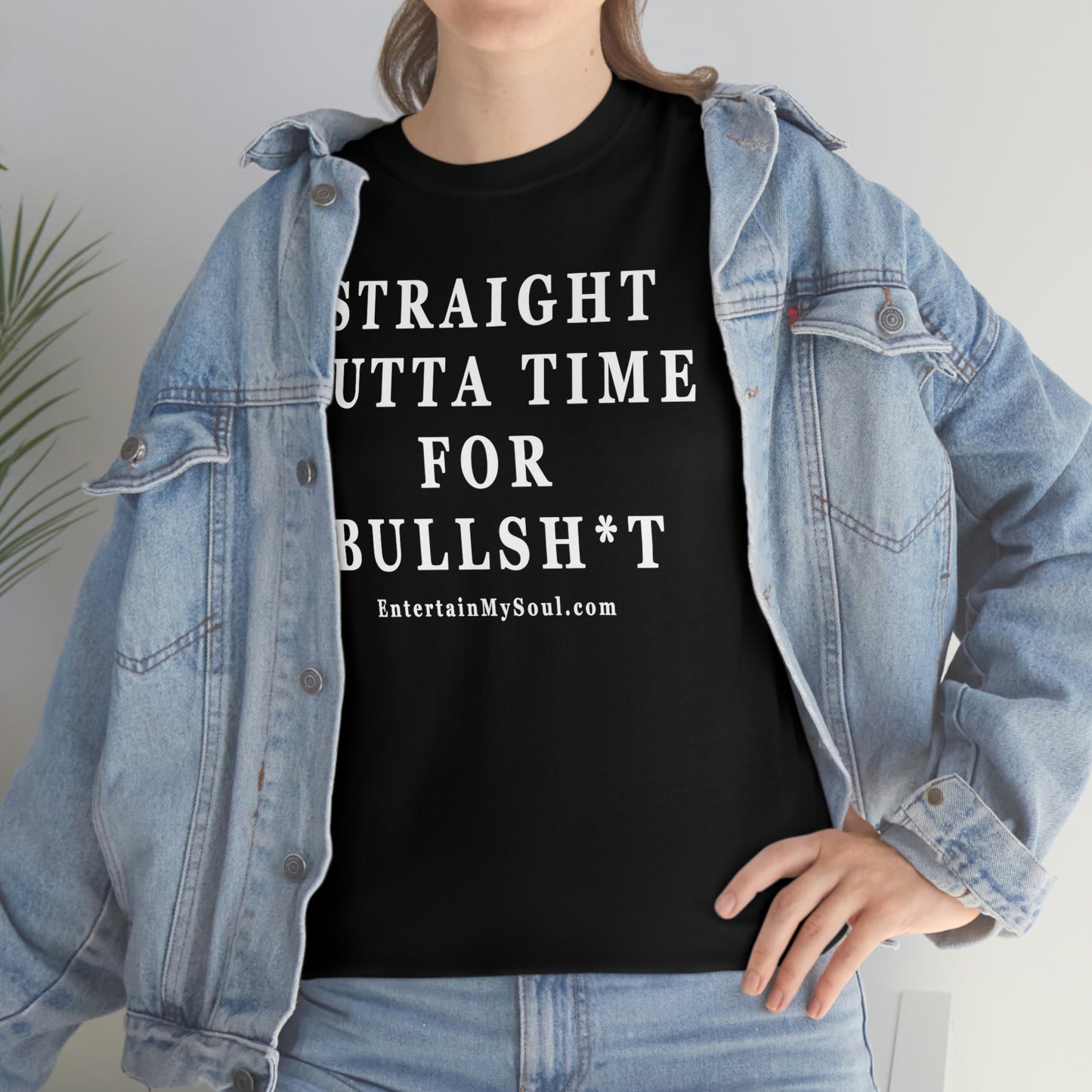 Unisex Heavy Cotton Tee Straight Outta Time for Bullsh*t