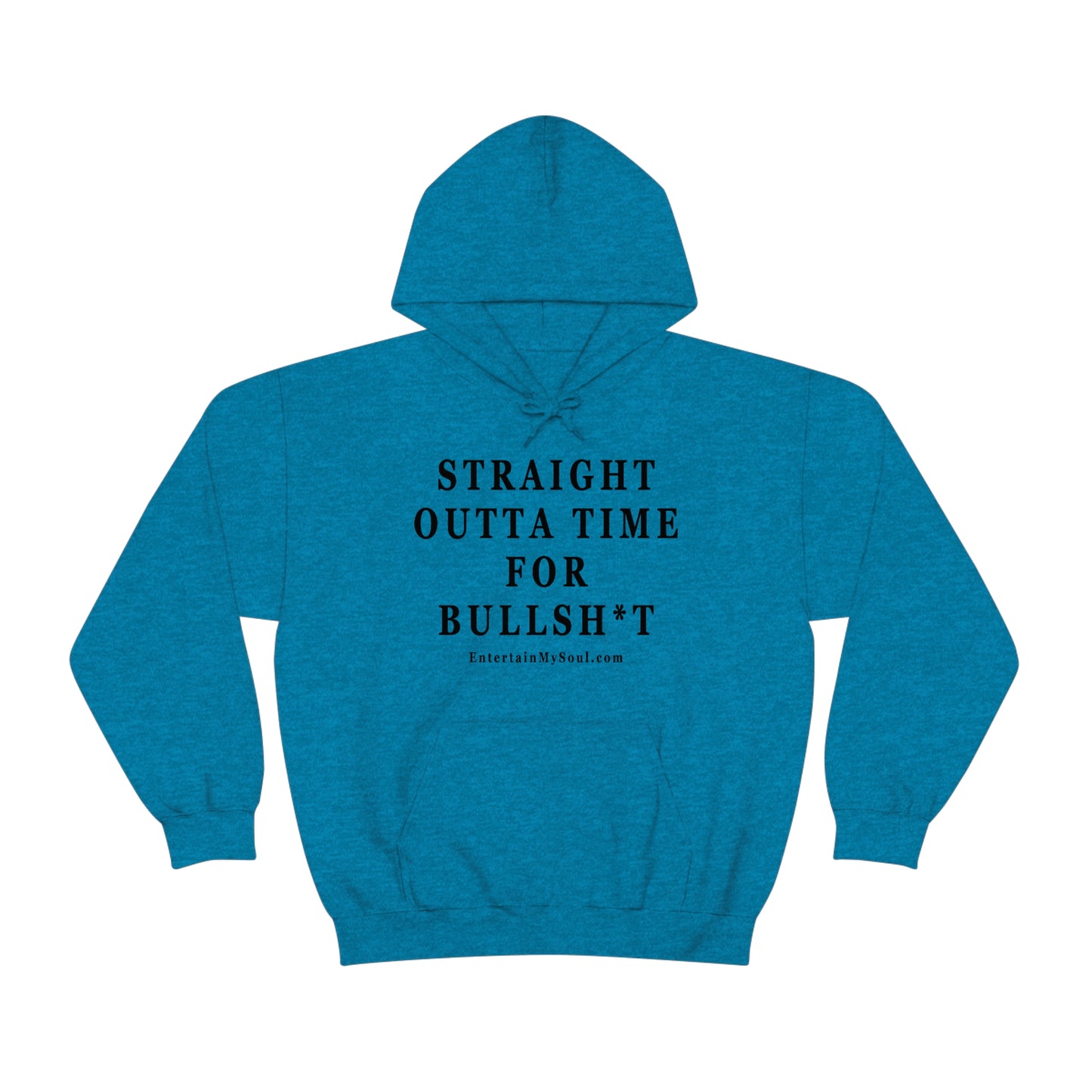 Unisex Heavy Blend™ Hooded Sweatshirt Straight Outta Time for Bullsh*t