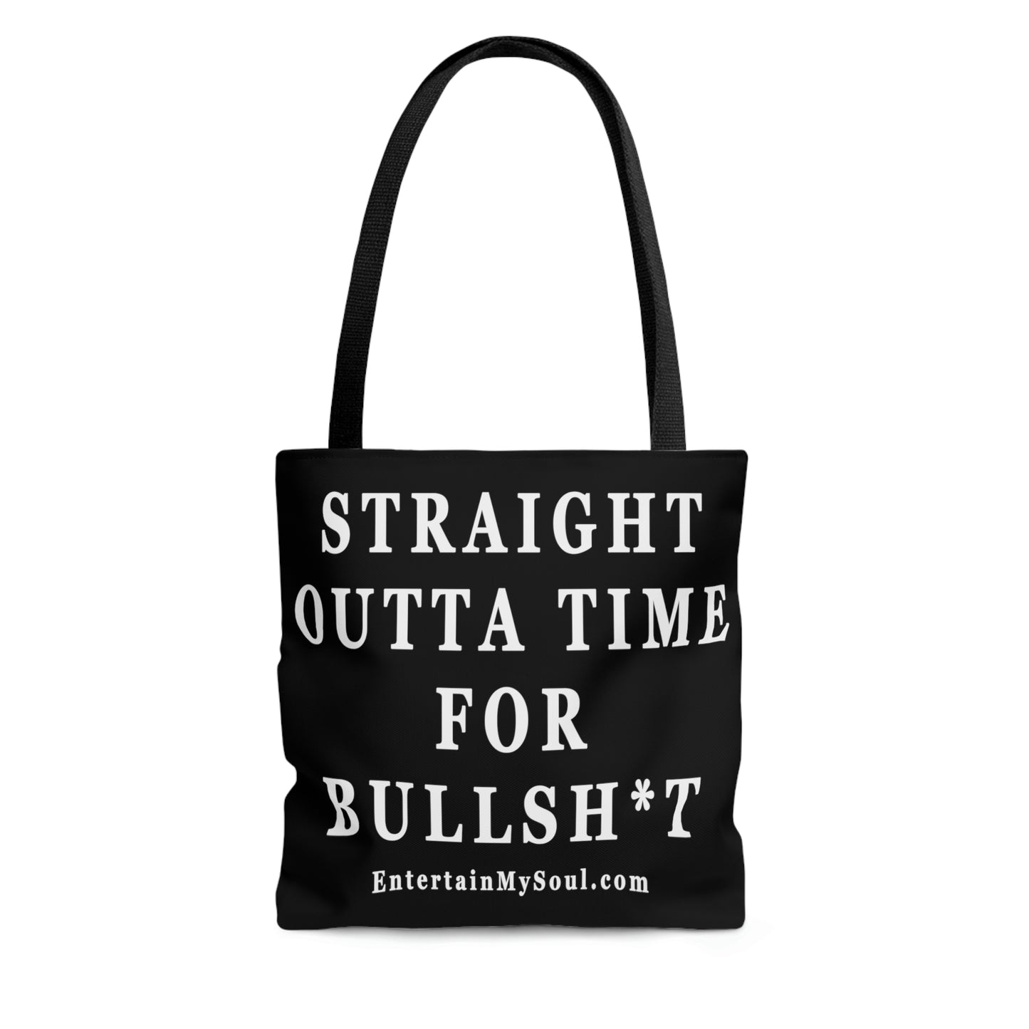 AOP Tote Bag Straight Outta Time for Bullsh*t